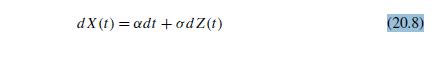 Use Itˆo’s Lemma to evaluate d[ln(S)].
For the following four problems, use Itˆo’s Lemma to determine the process followed by the specified equation, assuming that S(t) follows (a) arithmetic Brownian motion, equation (20.8); (b) a mean reverting process, equation (20.9); and (c) geometric Brownian motion, equation (20.11).

